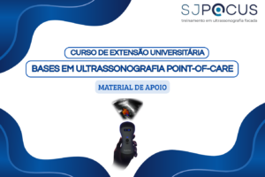 BASES EM ULTRASSONOGRAFIA POINT-OF-CARE SJPOCUS
