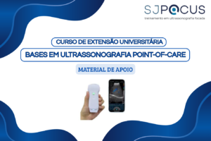 BASES EM ULTRASSONOGRAFIA POINT-OF-CARE SJPOCUS