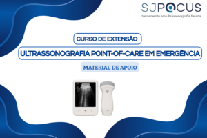 ULTRASSONOGRAFIA POINT-OF-CARE EM EMERGÊNCIA SJPOCUS
